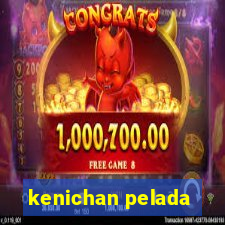 kenichan pelada